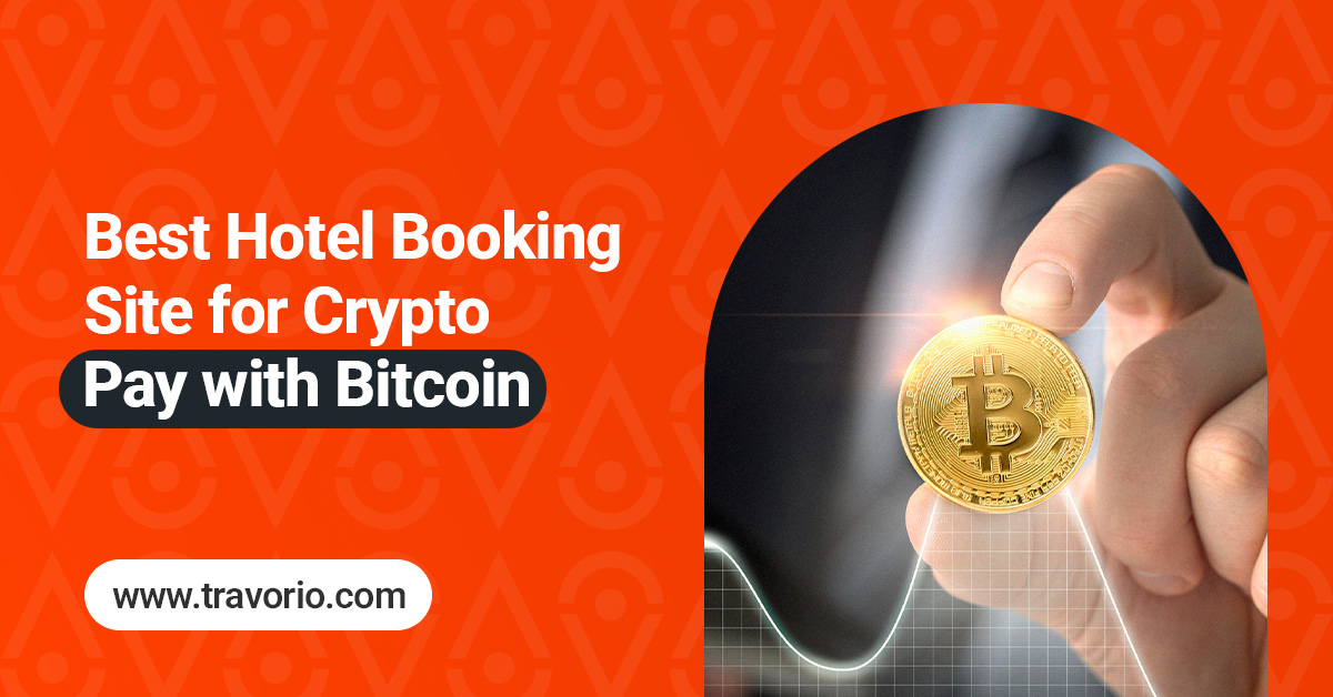 Best Hotel Booking Site for Crypto | Pay with Bitcoin